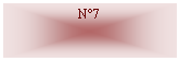 Zone de Texte: N7